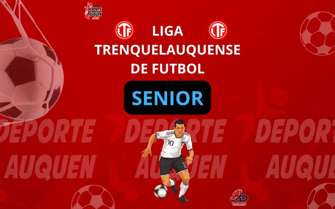 Liga Trenquelauquense Senior – Comenzó el Torneo Liguilla con algunas goleadas
