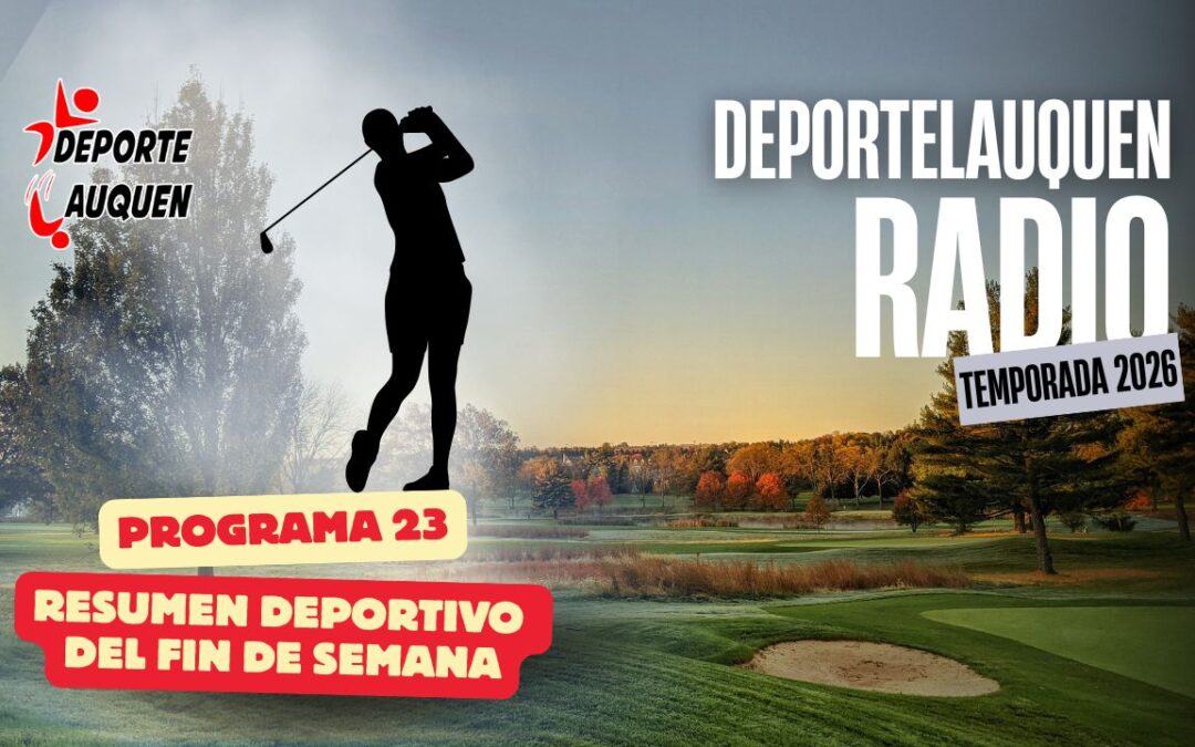Deportelauquen Radio Temporada 2026 | Con David Diaz – Ruben Islas – Fito Gomez | PROGRAMA 23