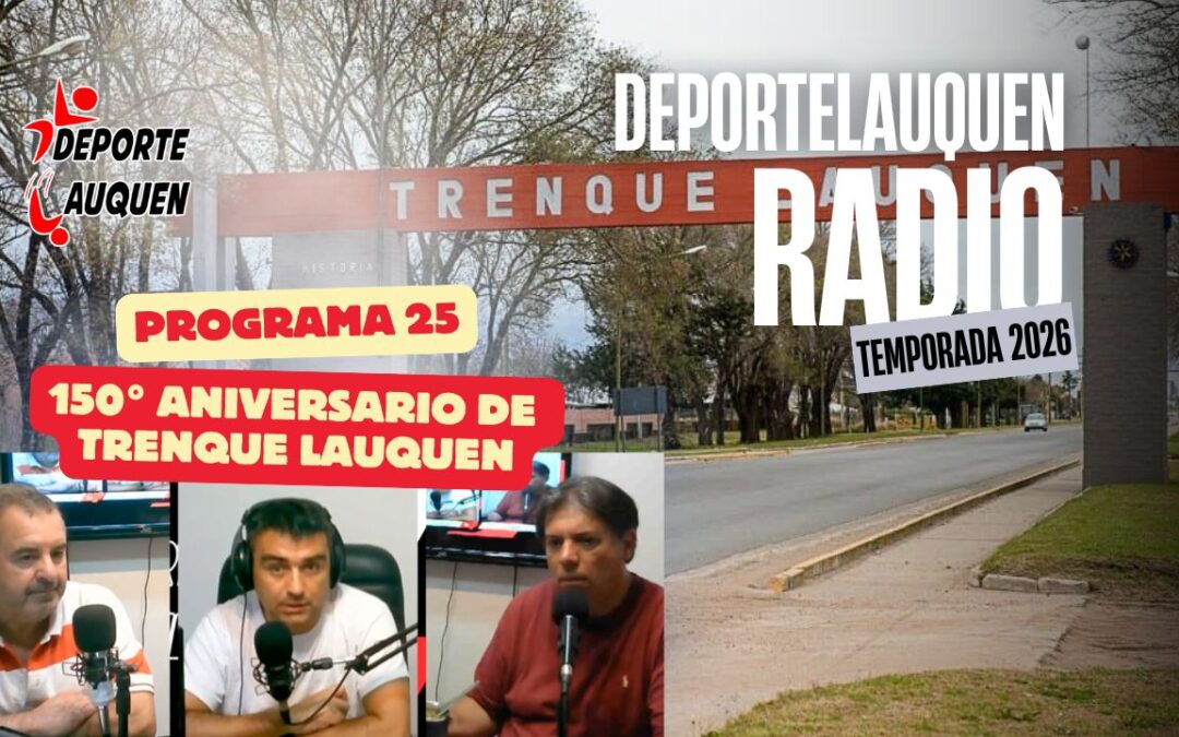Deportelauquen Radio Temporada 2026 | Con David Diaz – Ruben Islas – Fito Gomez | PROGRAMA 25