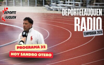Deportelauquen Radio Temporada 2026 | Con David Diaz – Ruben Islas – Fito Gomez | PROGRAMA 32