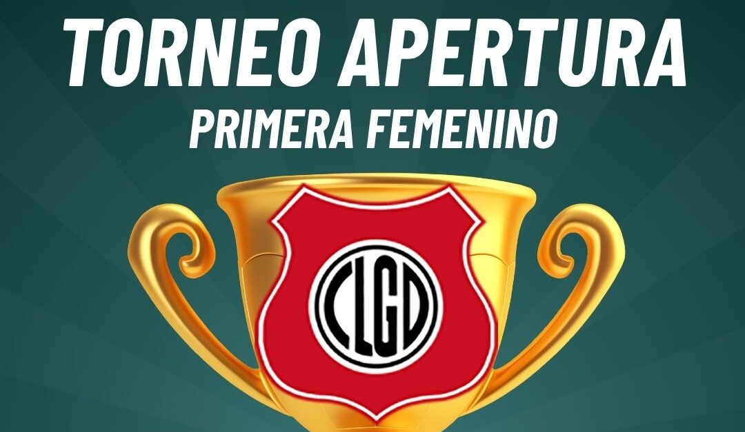 CAMPEON TORNEO APERTURA PRIMERA FEMENINO LAS GUASQUITAS